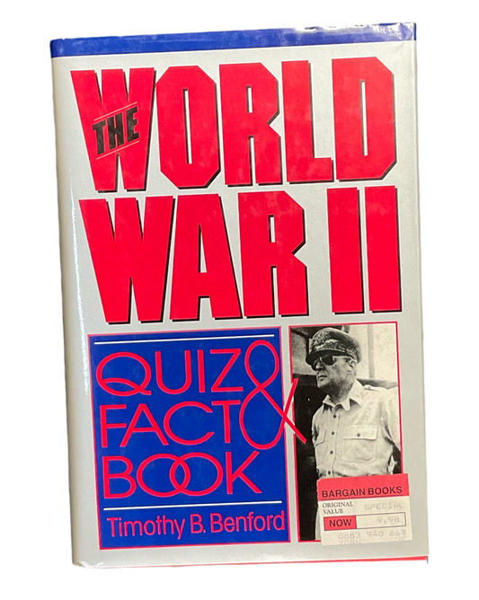 The World War II Quiz & Fact Book